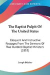 The Baptist Pulpit Of The United States