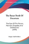 The Bazar Book Of Decorum