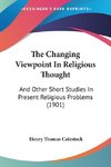 The Changing Viewpoint In Religious Thought