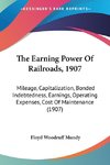 The Earning Power Of Railroads, 1907