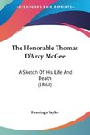 The Honorable Thomas D'Arcy McGee