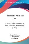 The Insane And The Law