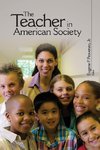 The Teacher in American Society