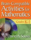 Sousa, D: Brain-Compatible Activities for Mathematics, Grade