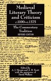 Medieval Literary Theory and Criticism C.1100--C.1375