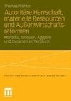 Autoritäre Herrschaft, materielle Ressourcen und Außenwirtschaftsreformen