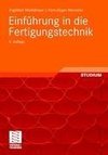 Einführung in die Fertigungstechnik