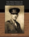 The War Poems Of Siegfried Sassoon