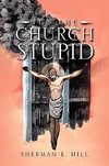 It's the Church Stupid