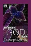 The Birth of God in You