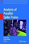 Analysis of Parallel Spike Trains