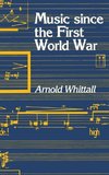 Music Since the First World War