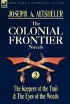 The Colonial Frontier Novels