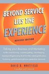 Beyond Service lies the Experience Revised Edition