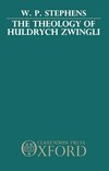 The Theology of Huldrych Zwingli