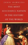 The Most Successful Nation in the History of the World