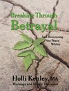 Breaking Through Betrayal