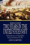 Reminiscences of Two Years in the United States Navy