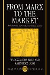 From Marx to the Market