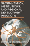 Globalization, Institutions, and Regional Development in Europe