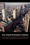 Guns, Drugs, and Development in Colombia