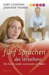 Die fünf Sprachen des Verzeihens