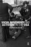 Valocchi, S: Social Movements and Activism in the USA