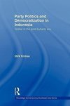 Tomsa, D: Party Politics and Democratization in Indonesia