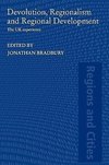 Bradbury, J: Devolution, Regionalism and Regional Developmen