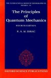 The Principles of Quantum Mechanics