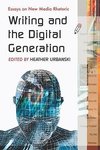 Writing and the Digital Generation