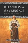 Short, W:  Icelanders in the Viking Age