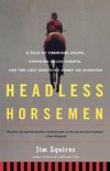 Headless Horsemen