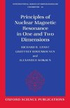 Principles of Nuclear Magnetic Resonance in One and Two Dimensions