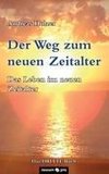 Der Weg zum neuen Zeitalter - Band 3