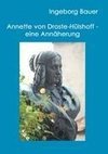 Annette von Droste-Hülshoff - eine Annäherung