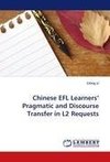 Chinese EFL Learners' Pragmatic and Discourse Transfer in L2 Requests