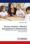 Primary Teachers' Affective Development in Mathematics