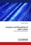 Analysis and Decoding of LDPC Codes