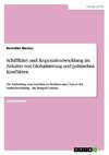 Schifffahrt und Regionalentwicklung im Zeitalter von Globalisierung und politischen Konflikten