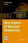 New Aspects of Mesozoic Biodiversity