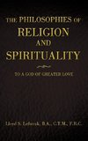 The Philosophies of Religion and Spirituality