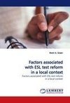 Factors associated with ESL test reform in a local context