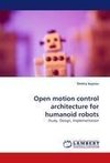 Open motion control architecture for humanoid robots