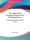 The London Stock Exchange In Relation With The Foreign Bourses