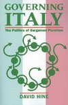 Governing Italy ' the Politics of Bargained Pluralism '