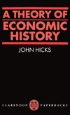 A Theory of Economic History