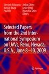 Selected papers from the 2nd International Symposium on UAVs, Reno, U.S.A. June 8-10, 2009