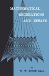 Mathematical Recreations And Essays