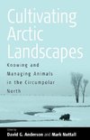 Cultivating Arctic Landscapes